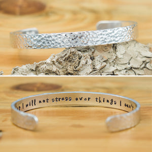 Bangle - today I will not stress over things I can't control! (texture)